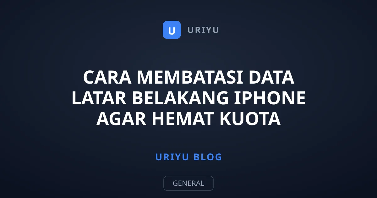 Cara Membatasi Data Latar Belakang iPhone Agar Hemat Kuota